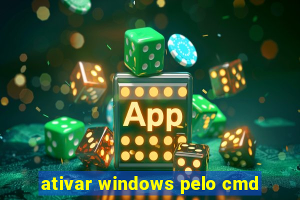 ativar windows pelo cmd